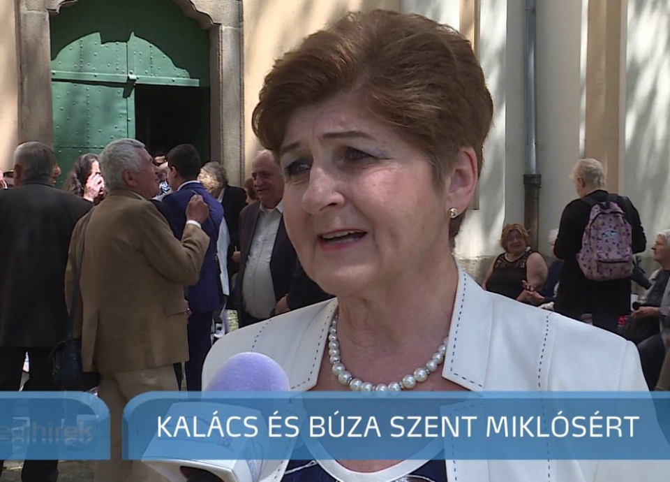 Kalács és a búza Szent Miklósért - Szegedi Hírek - 19.05.20.